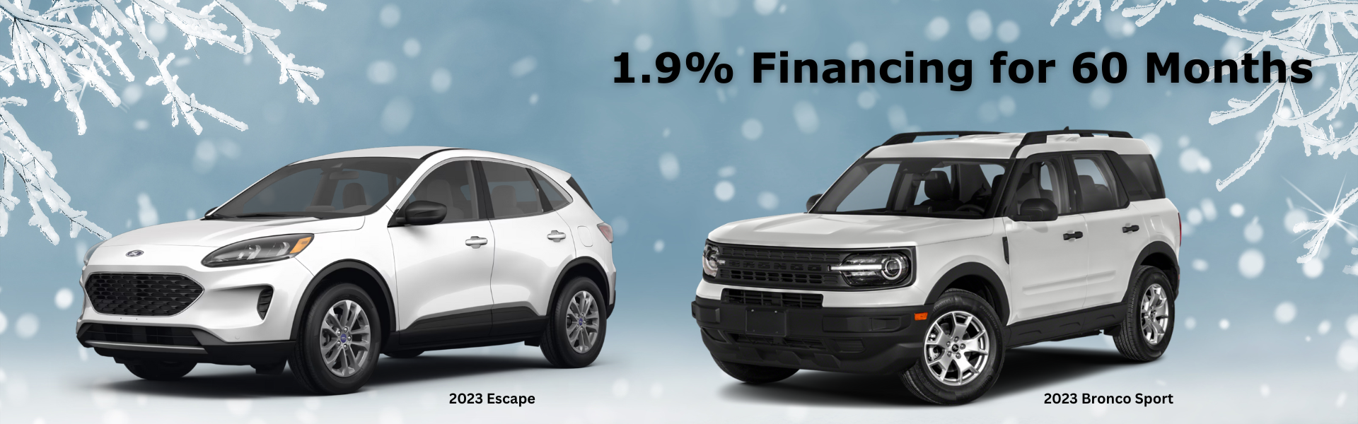 Ford Escape and Bronco Sport 1.9% special
